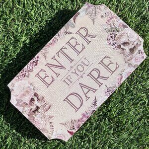 Ashland Haunted Forest Halloween "Enter if you Dare" Plaque